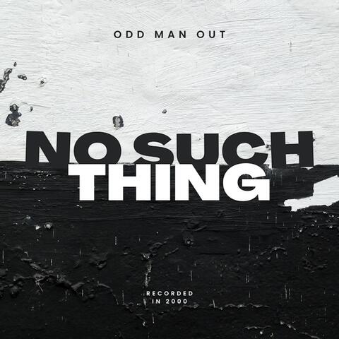 No Such Thing