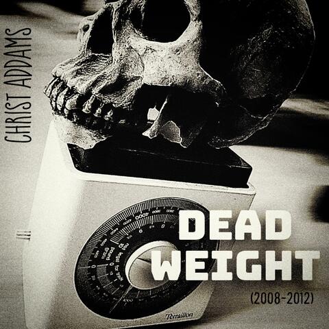 Dead Weight (2008-2012)