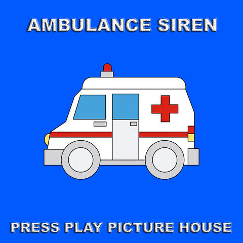 Ambulance Siren