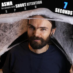 Asmr for People With Short Attention Span (7 seconds), Pt. 4