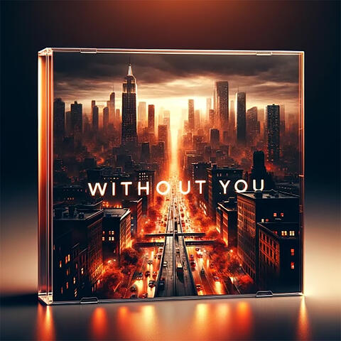 Without You
