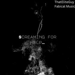Screaming For Help