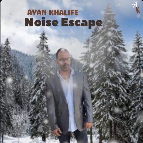 Noise Escape