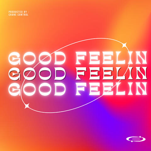 Good Feelin'