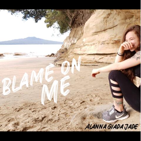 Blame On Me