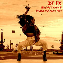 Sexy-ass Wiggle