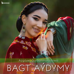 Bagt Aýdymy