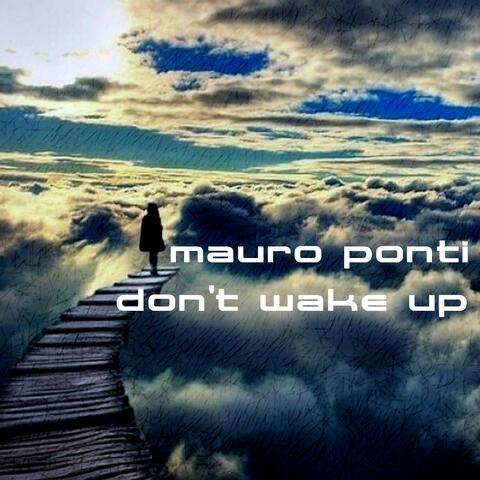 Don't wake up