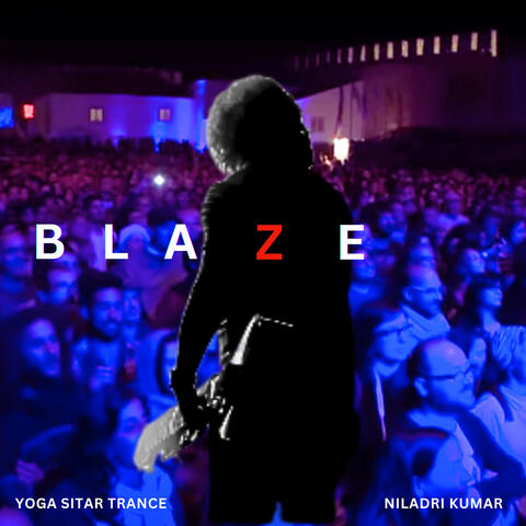 Blaze - Yoga Sitar Trance