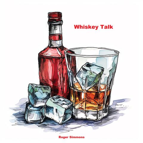 Whiskey Talk