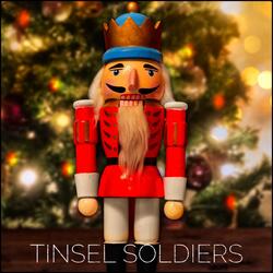 Tinsel Soldiers