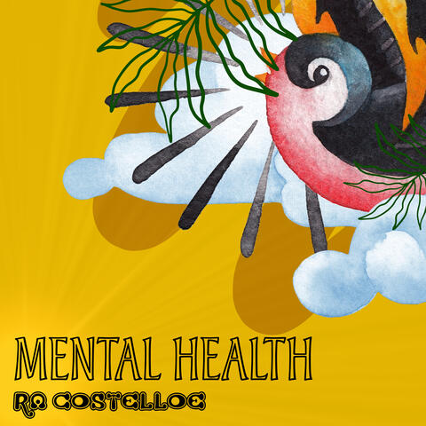 Mental Health (Working On My)