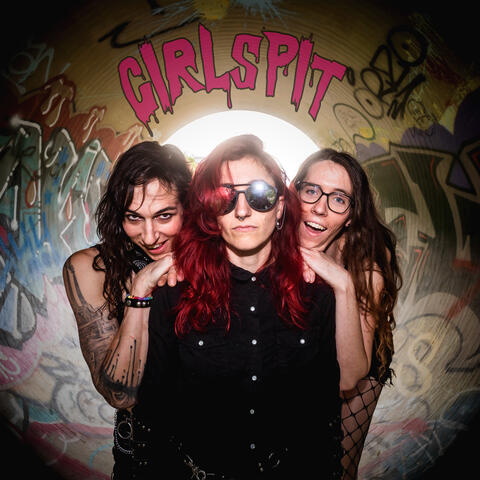 GIRLSPIT FOREVER