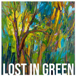 Lost in Green