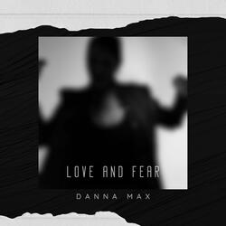Love And Fear
