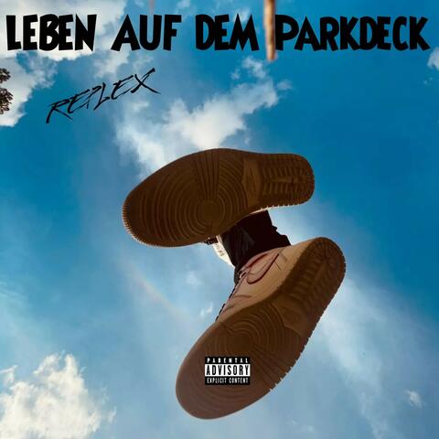 Leben auf dem Parkdeck