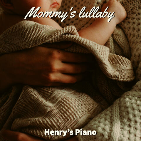 Mommy's lullaby