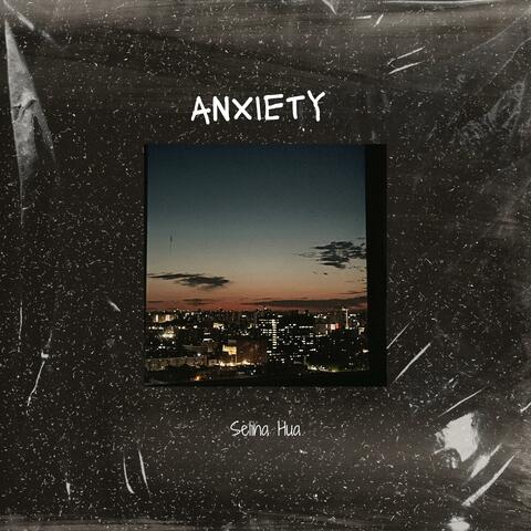 Anxiety