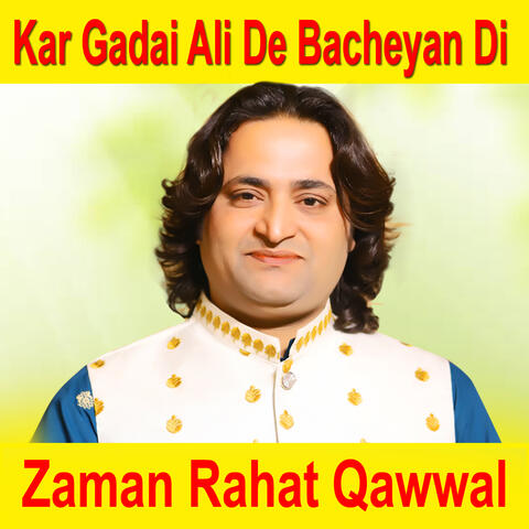 Kar Gadai Ali De Bacheyan Di