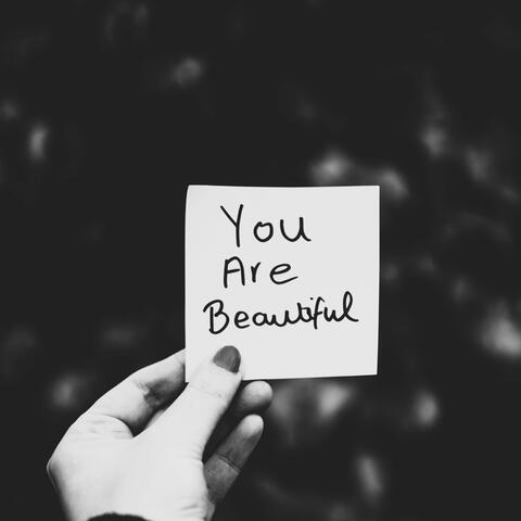 You Are Beautiful