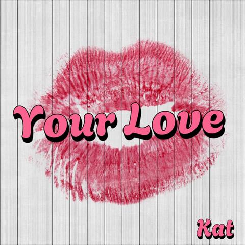 Your Love