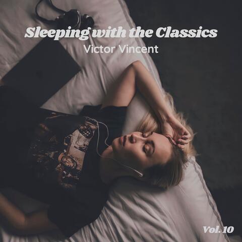 Sleeping with the Classics - Vol. 10