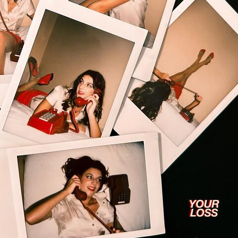 Your Loss