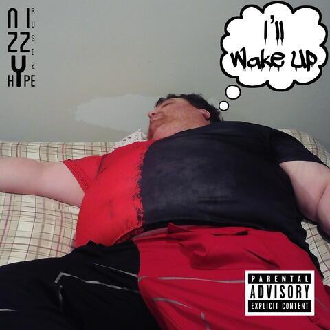 I’ll Wake Up