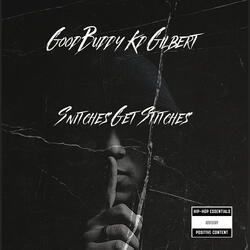 Snitches Get Stitches