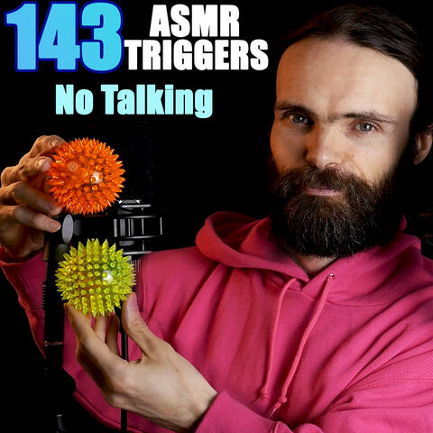 143 Asmr Triggers (No Talking)
