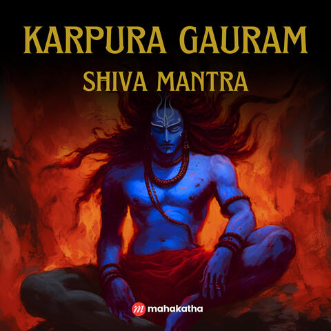 Karpura Gauram Shiva Mantra