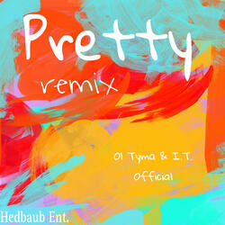 Pretty Remix