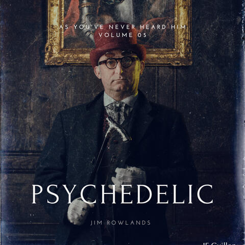 As You've Never Heard Him Volume 05 Psychedelic