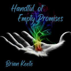 Handful of Empty Promises