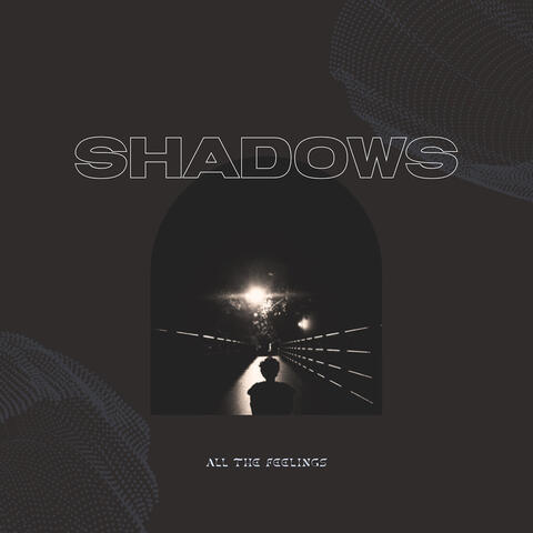 Shadows