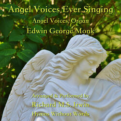 Angel Voices Ever Singing (Angel Voices, Organ)