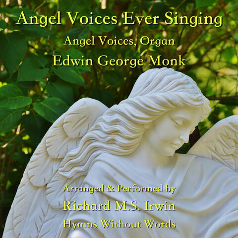 Angel Voices Ever Singing (Angel Voices, Organ)