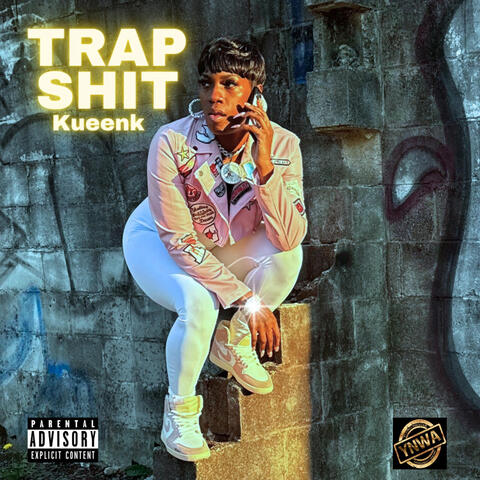 TRAP SHIT