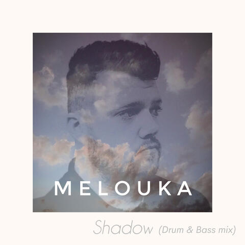 Shadow - (Drum and Bass mix)