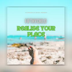 Realise Your Place