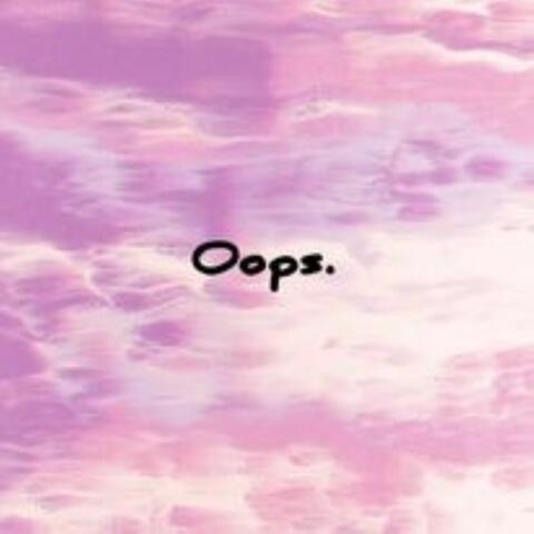 Oops.