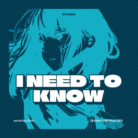 I Need To Know