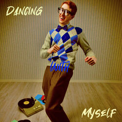 Dancing With Myself