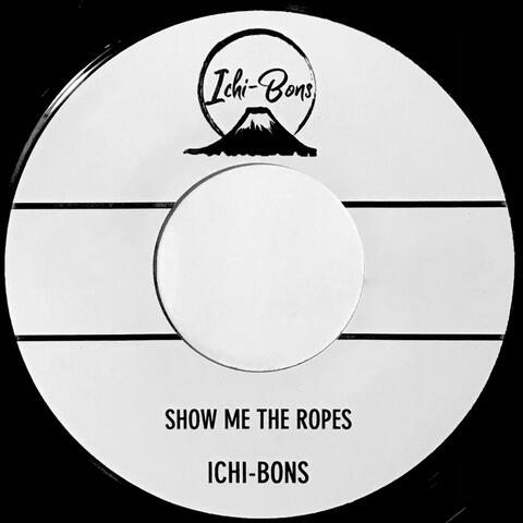 Show Me the Ropes