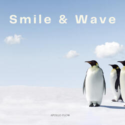 Smile And Wave