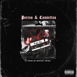Perreo y Cassetteo