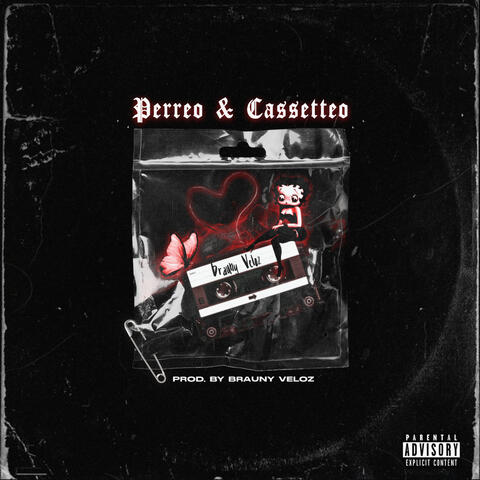 Perreo y Cassetteo