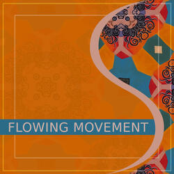 Flowing Movement