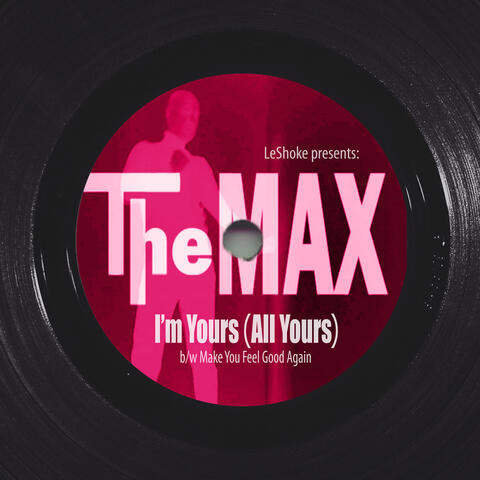 I'm Yours (All Yours)