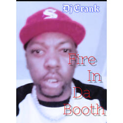 Fire In Da Booth